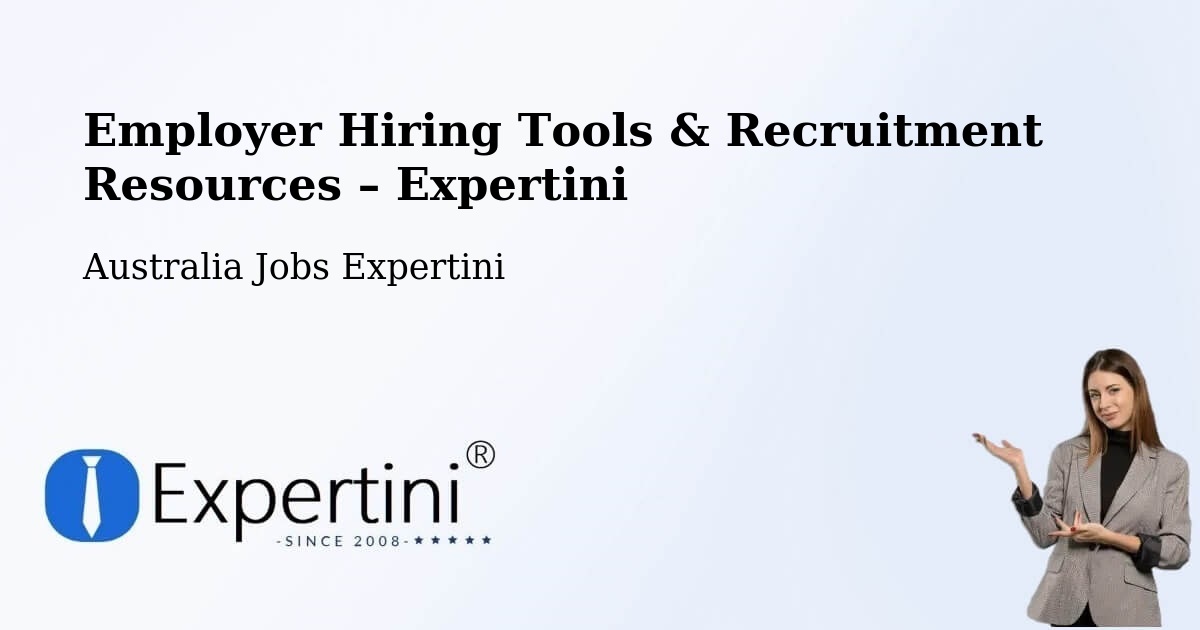 Employer Hiring Tools & Recruitment Resources – Smithfield - Smithfield, Australia Jobs Expertini