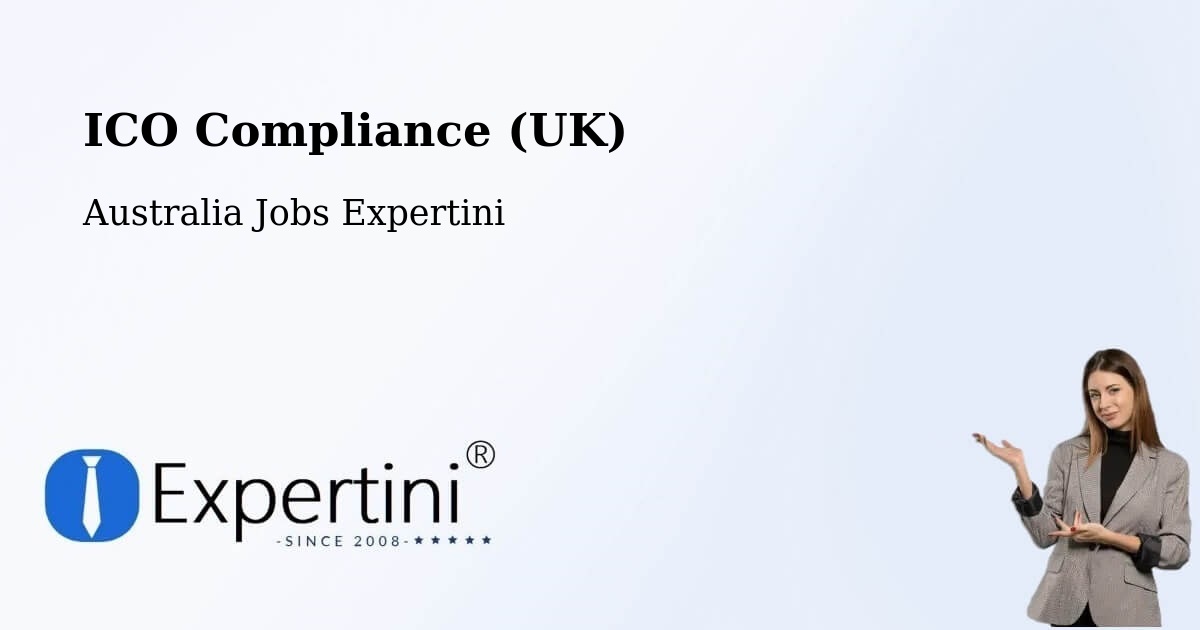 UK Data Protection & ICO Compliance – Smithfield - Australia Jobs Expertini