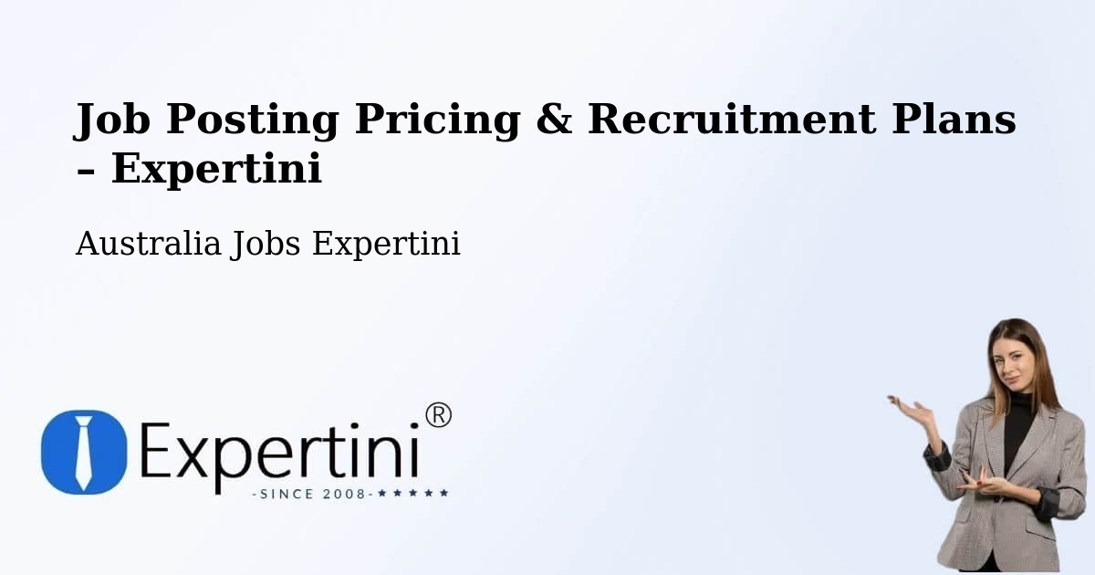 Job Posting Pricing & Recruitment Plans – Smithfield - Smithfield, Australia Jobs Expertini